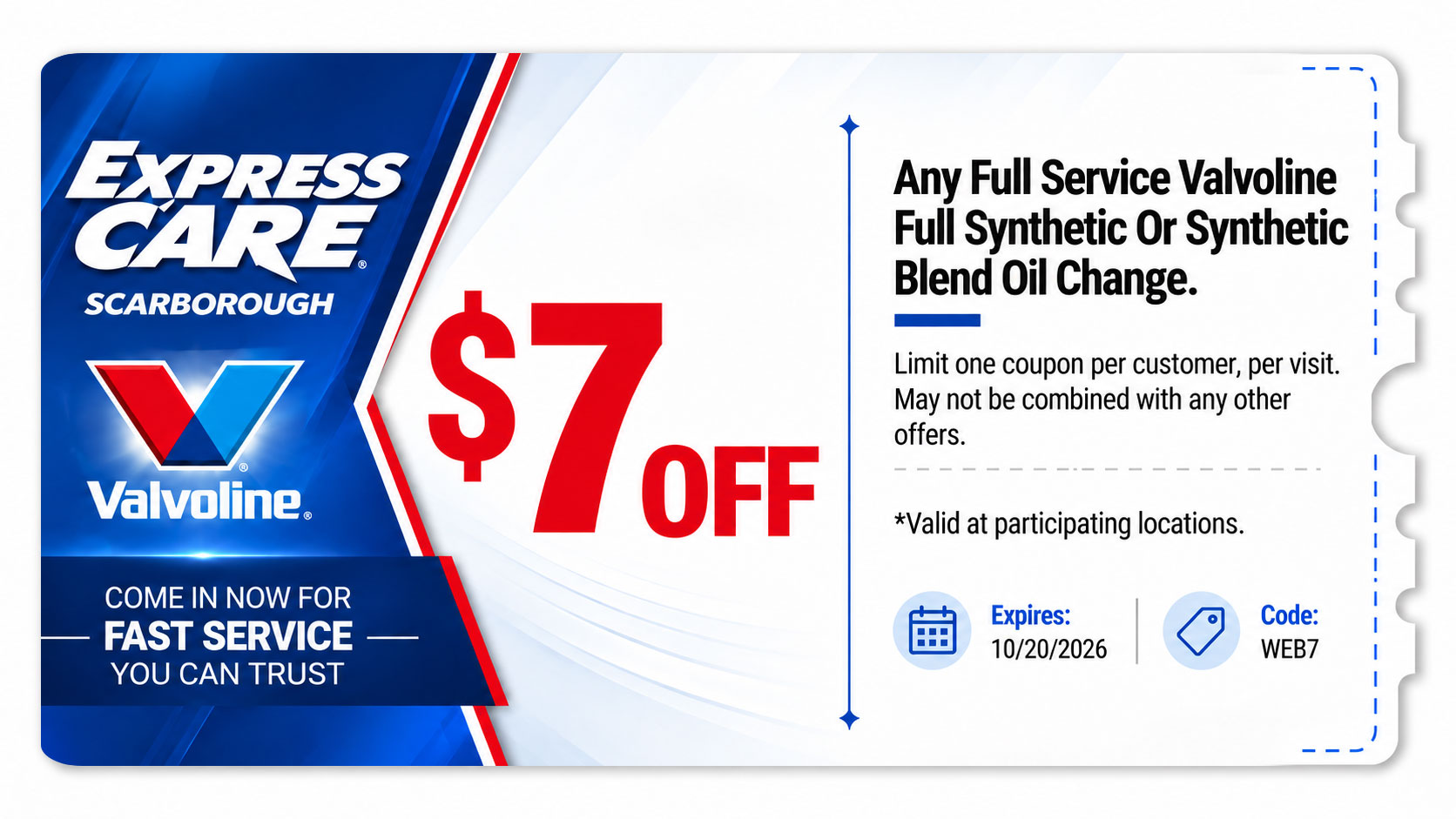 $7 off any full service Valvoline full synthetic or synthetic blend oil change